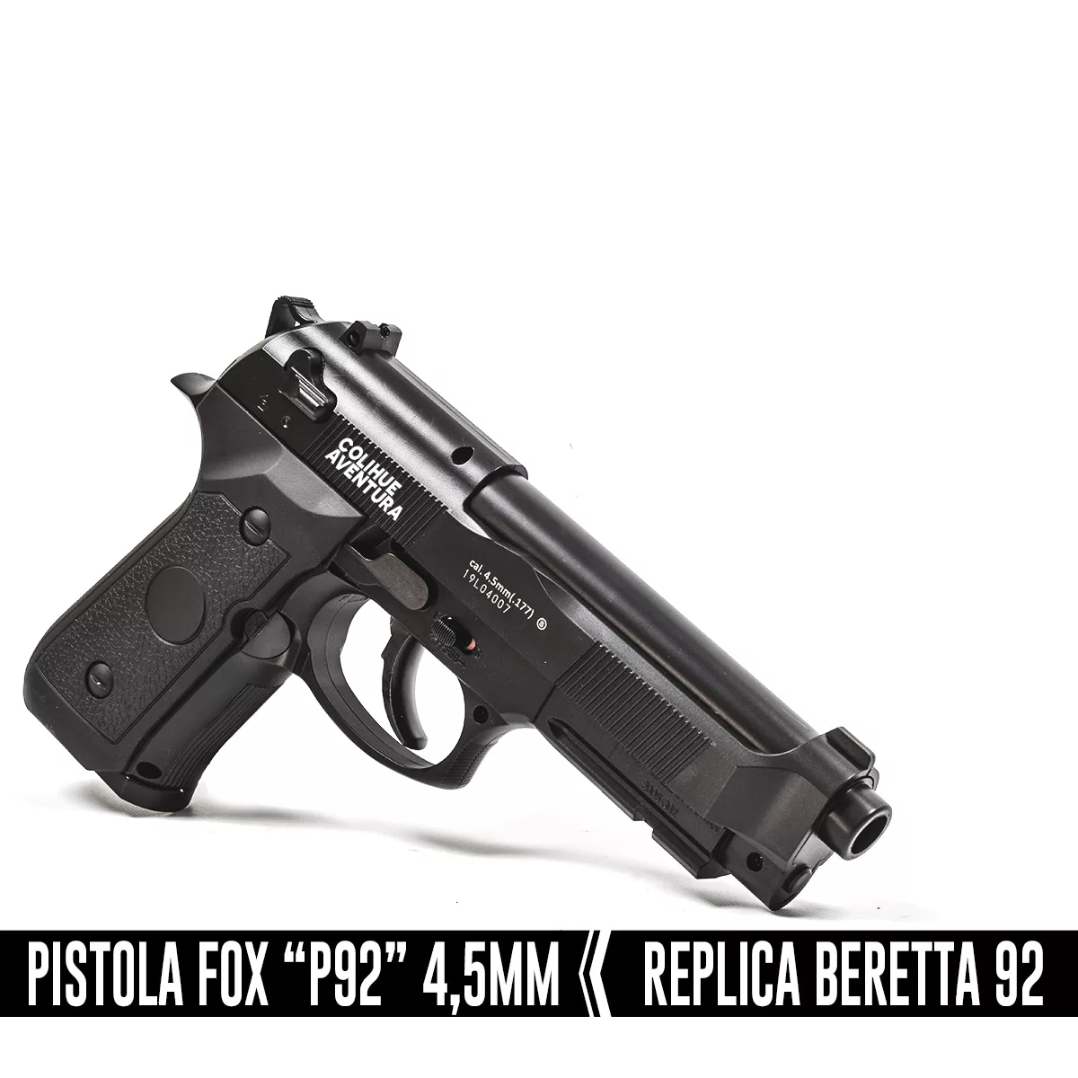 Pistola Co2 Fox P92 cal 4,5mm // Replica Beretta 92 - Colihue Aventura